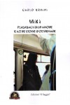 Wiki. Flashback di un amore e altre storie d’oltre mare